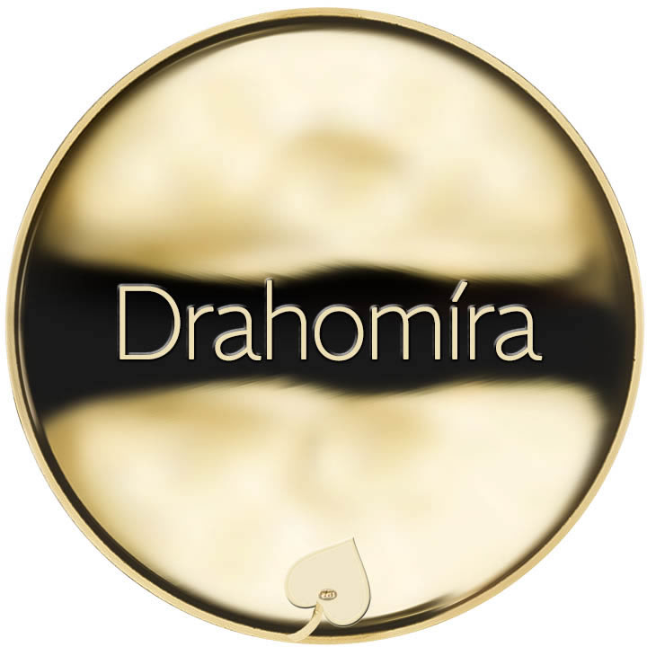 Jméno Drahomíra - líc
