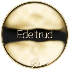 Jméno Edeltrud - líc